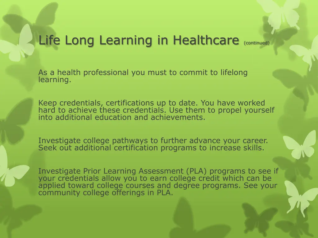 life long learning in healthcare continued