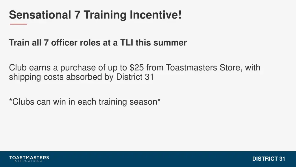 sensational 7 training incentive