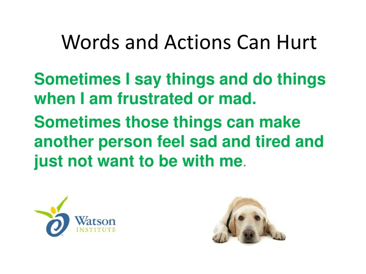 words and actions can hurt