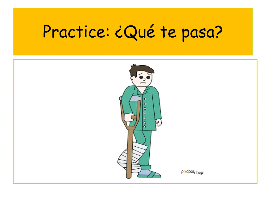 practice qu te pasa 3