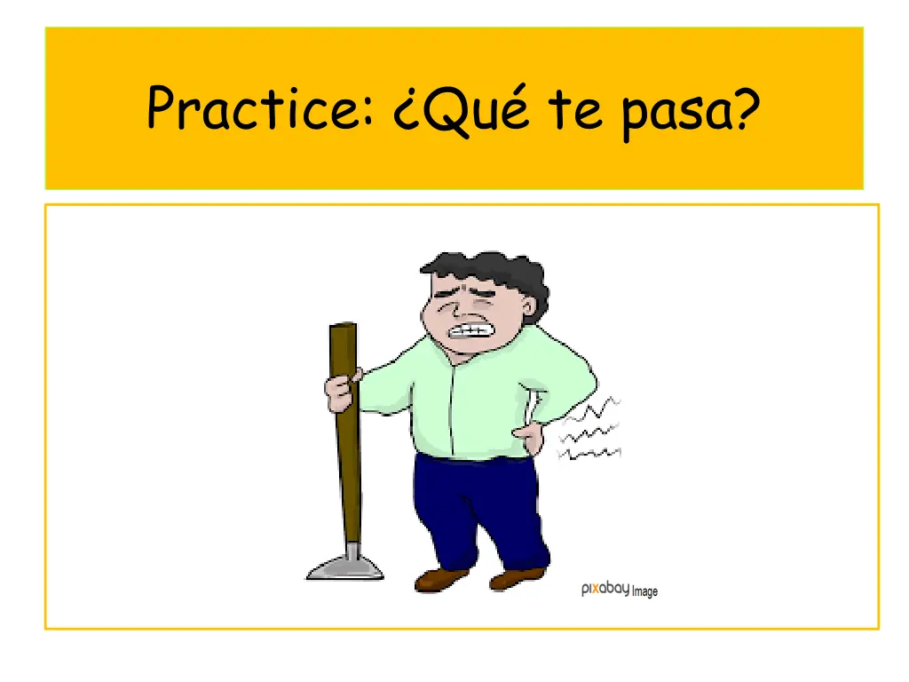 practice qu te pasa 4