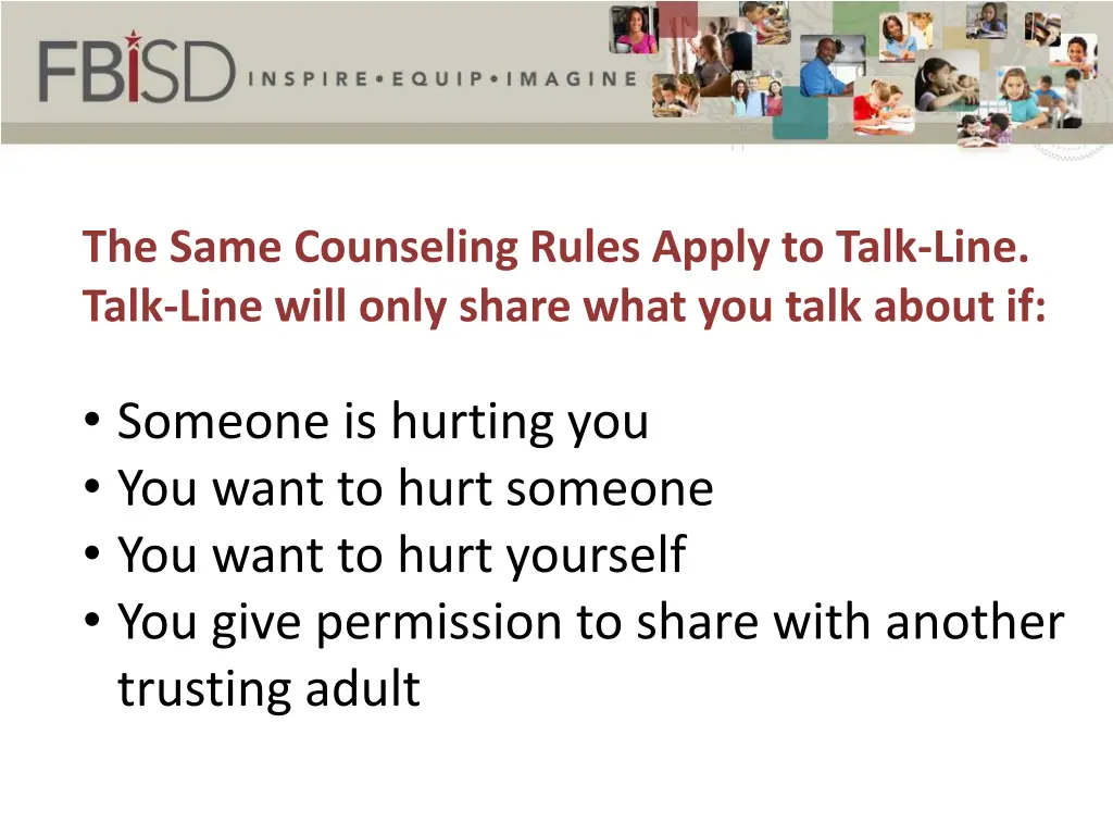 the same counseling rules apply to talk line talk