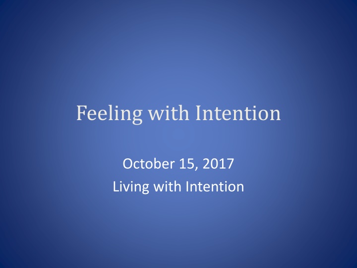 feeling with intention