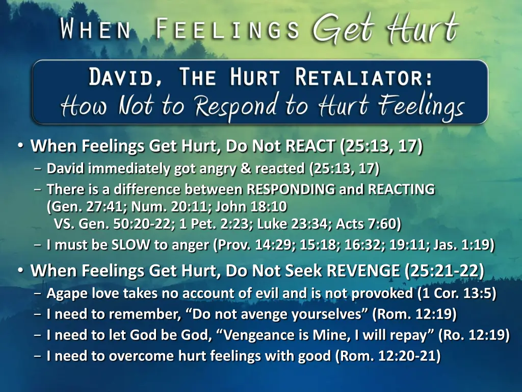 when feelings get hurt do not react