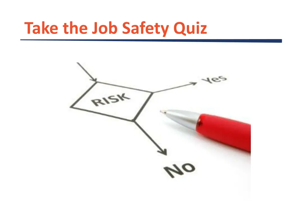 take the job safety quiz