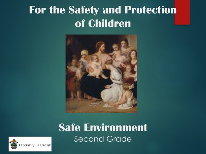 for the safety and protection of children