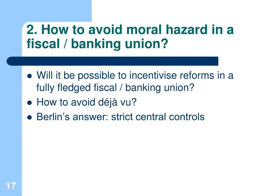 2 how to avoid moral hazard in a fiscal banking