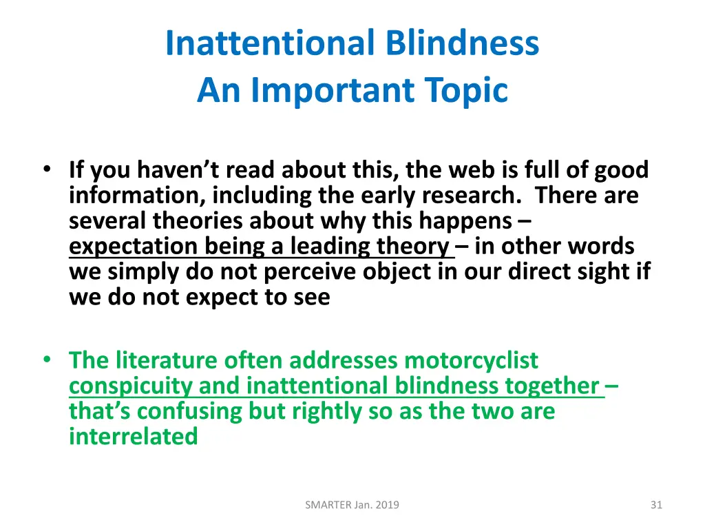 inattentional blindness an important topic