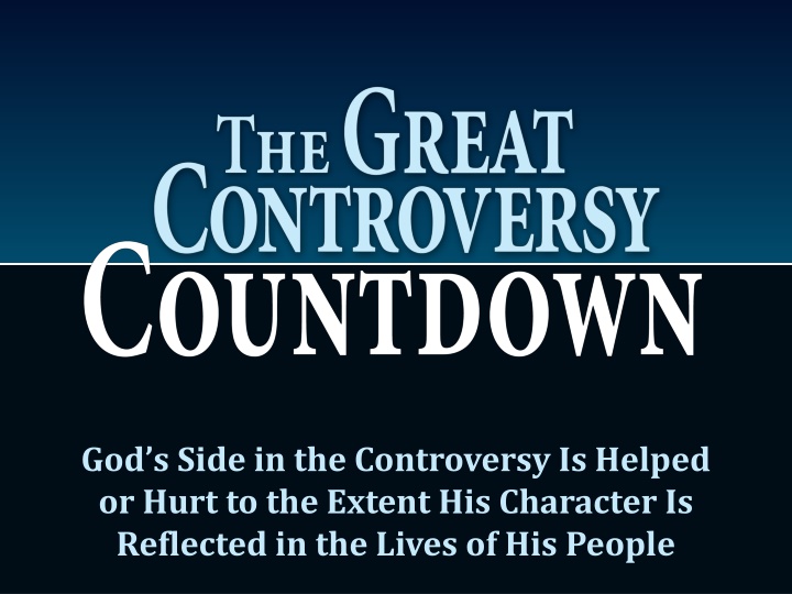 god s side in the controversy is helped or hurt