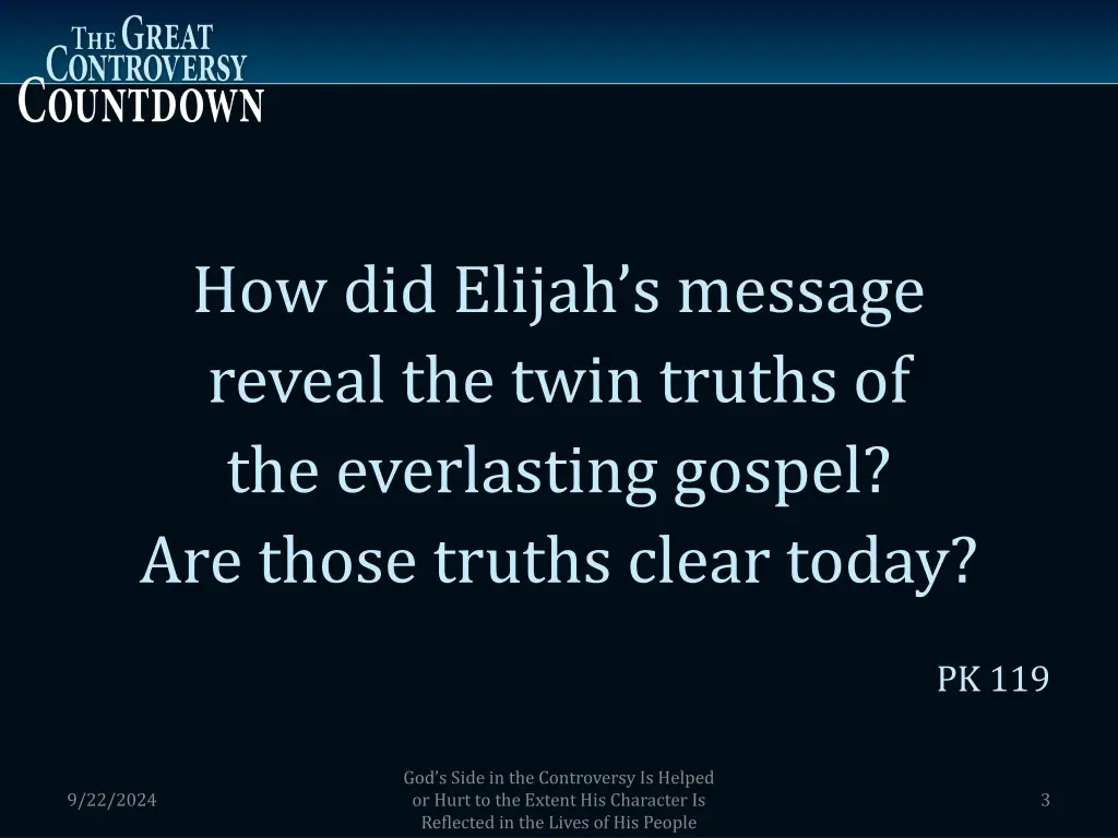 how did elijah s message reveal the twin truths