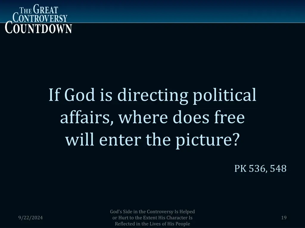 if god is directing political affairs where does