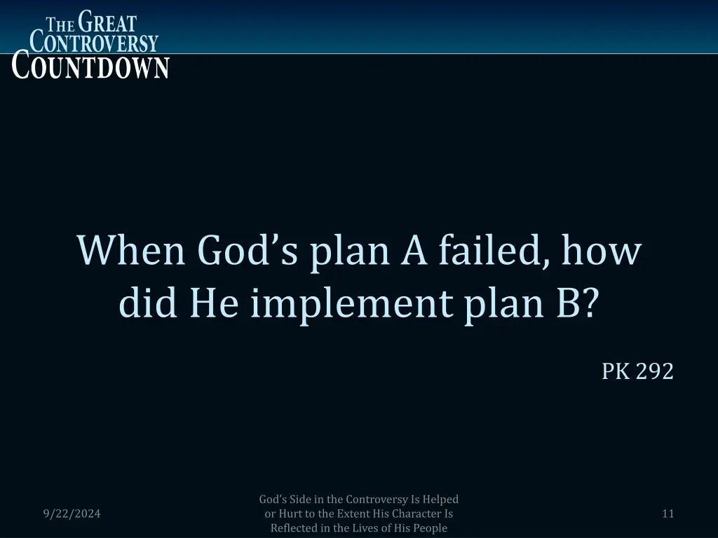 when god s plan a failed how did he implement