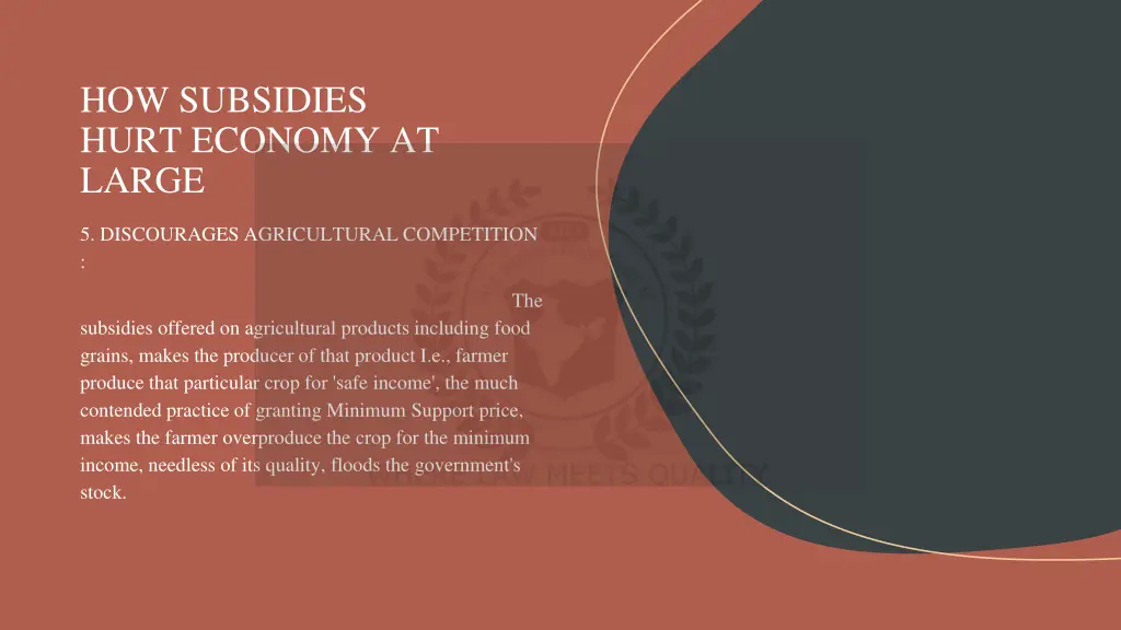 how subsidies hurt economy at large 3