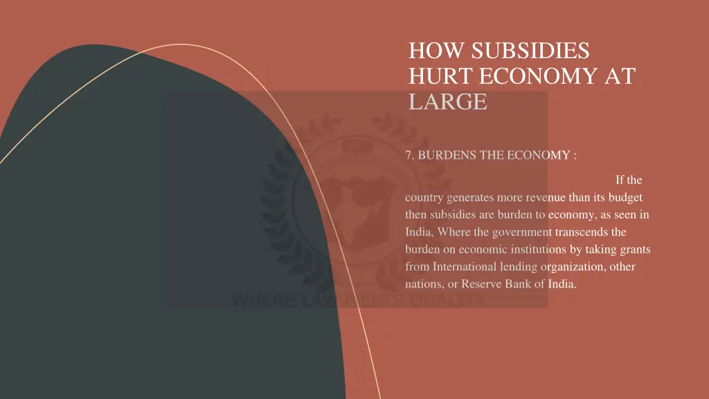 how subsidies hurt economy at large 5