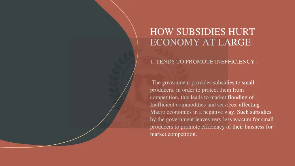 how subsidies hurt economy at large