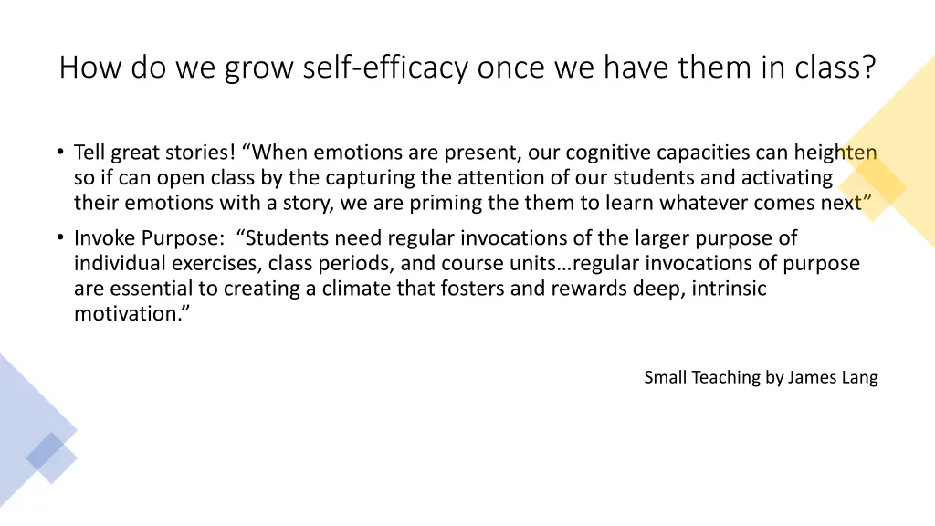 how do we grow self efficacy once we have them