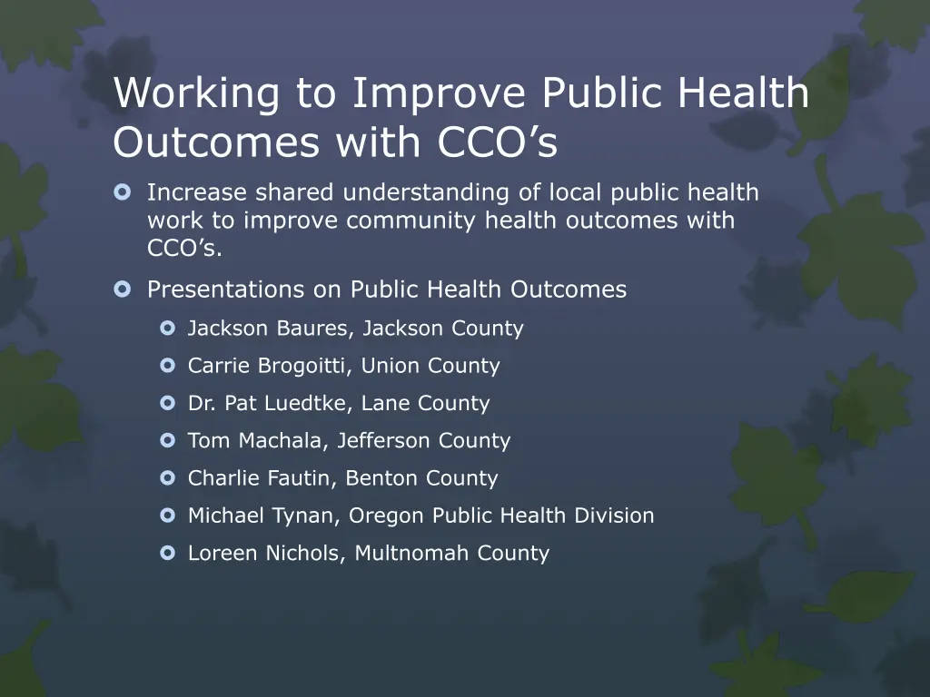 working to improve public health outcomes with