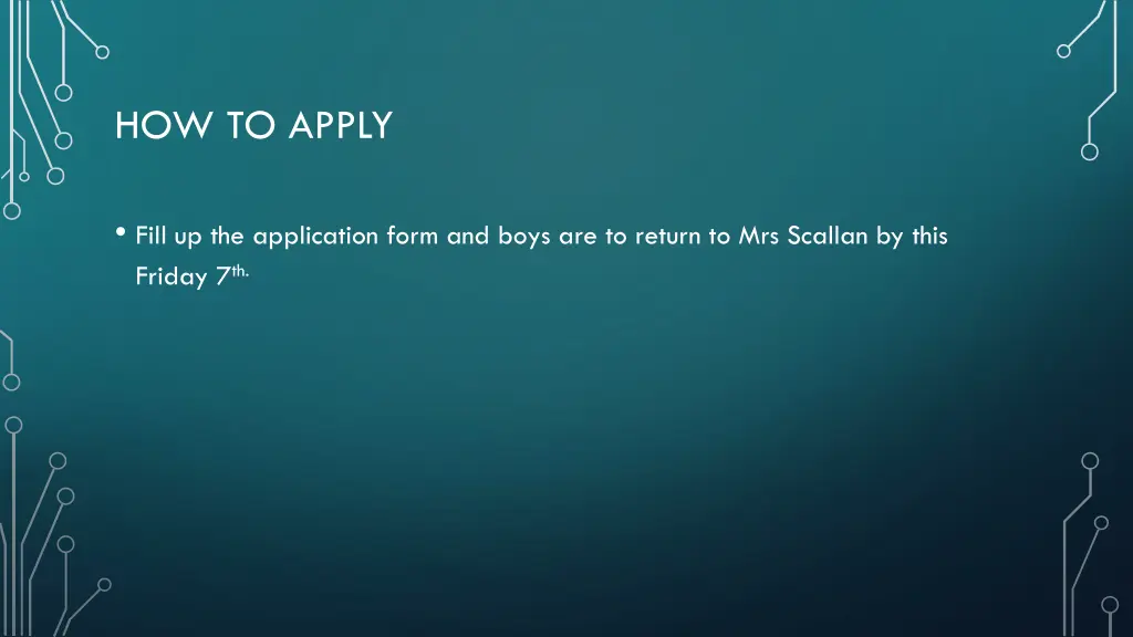 how to apply