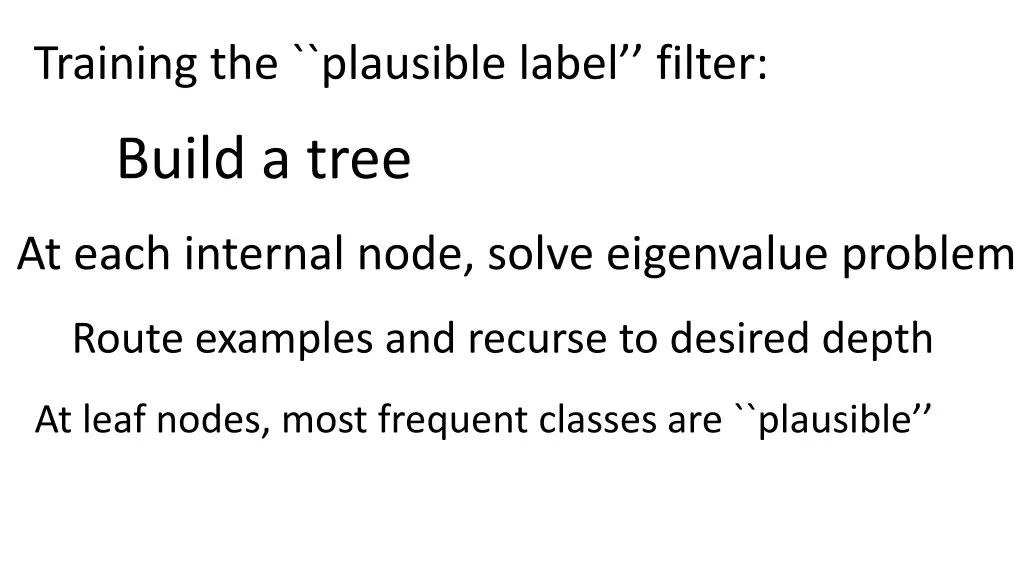 training the plausible label filter