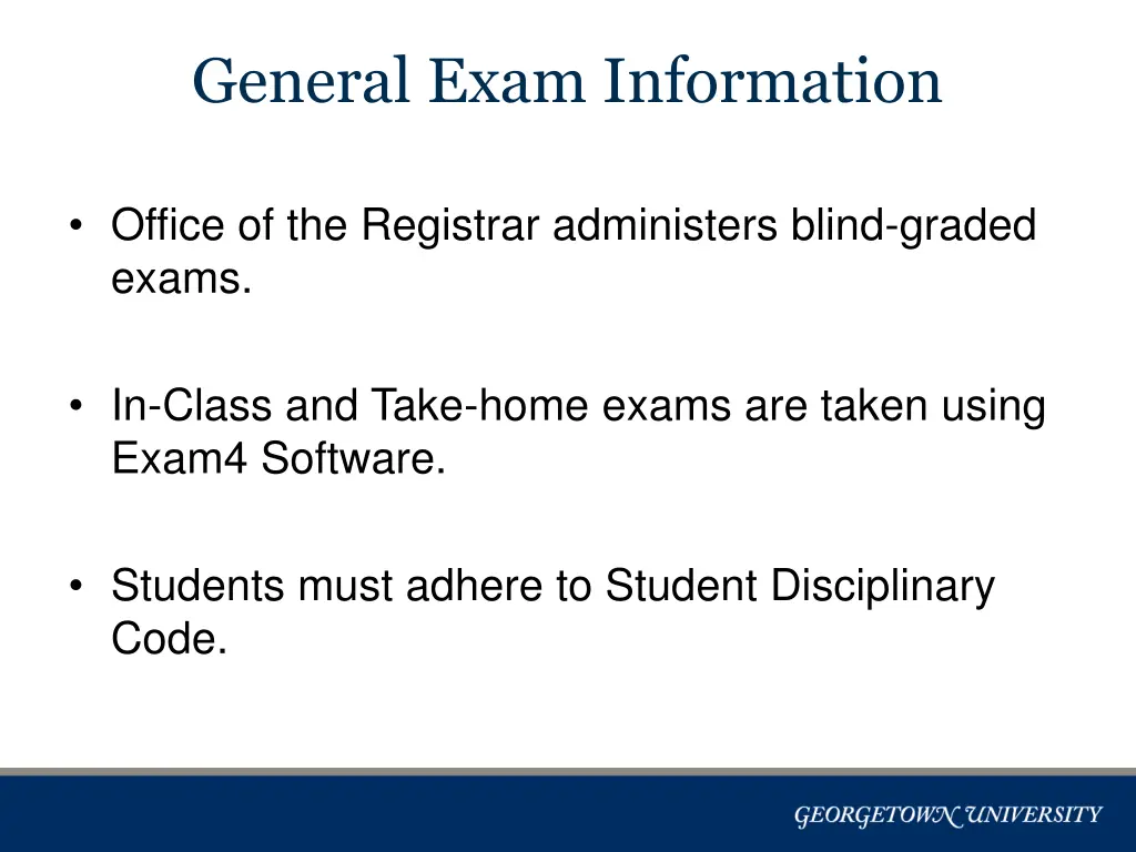 general exam information