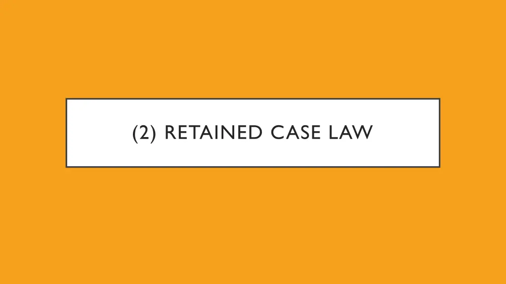 2 retained case law