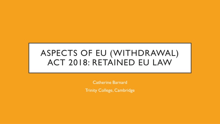 aspects of eu withdrawal act 2018 retained eu law