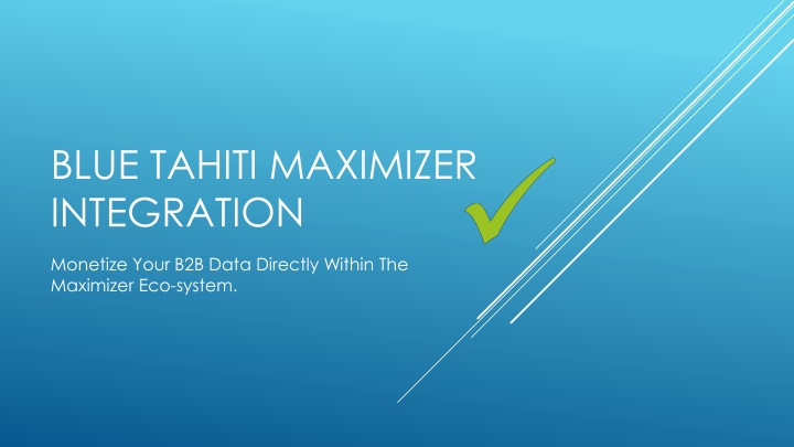 blue tahiti maximizer integration