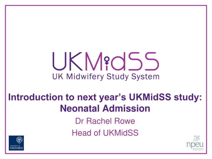 introduction to next year s ukmidss study