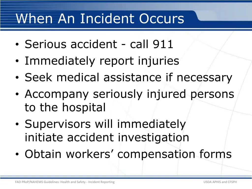 when an incident occurs