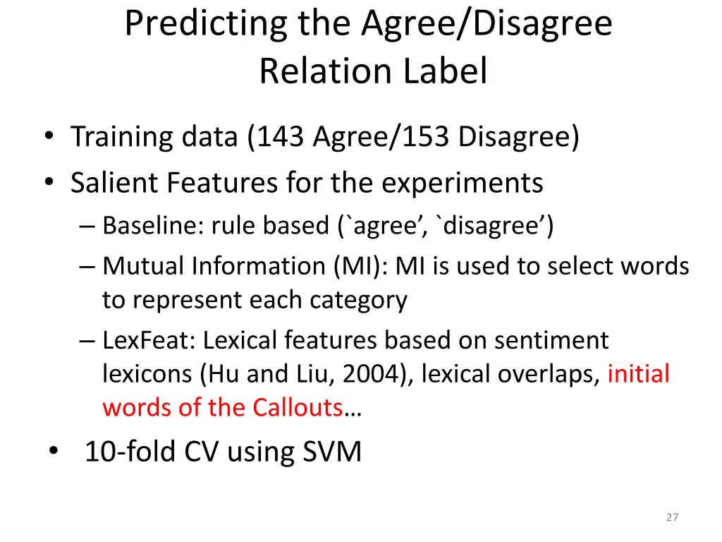 predicting the agree disagree relation label