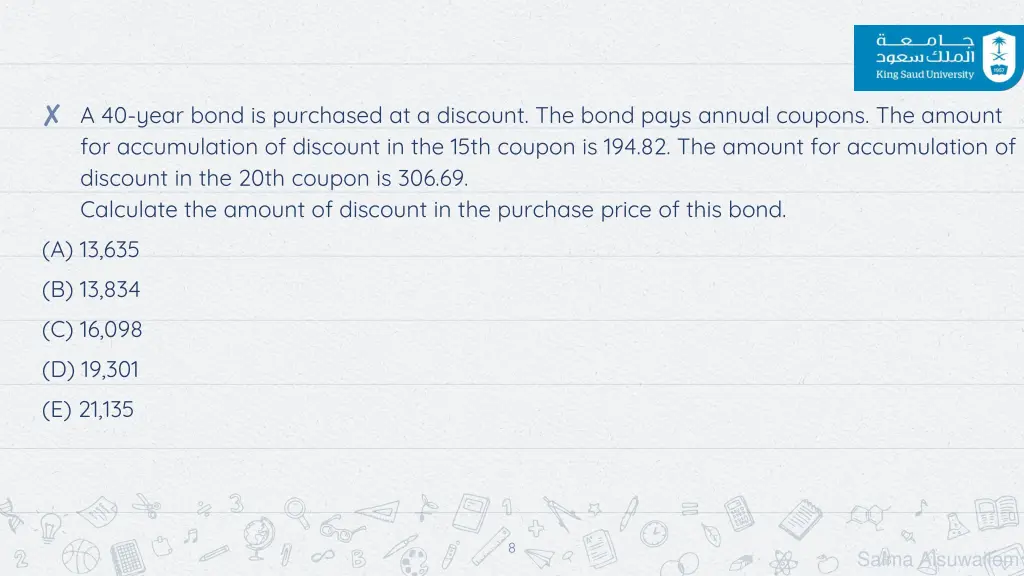 a 40 year bond is purchased at a discount