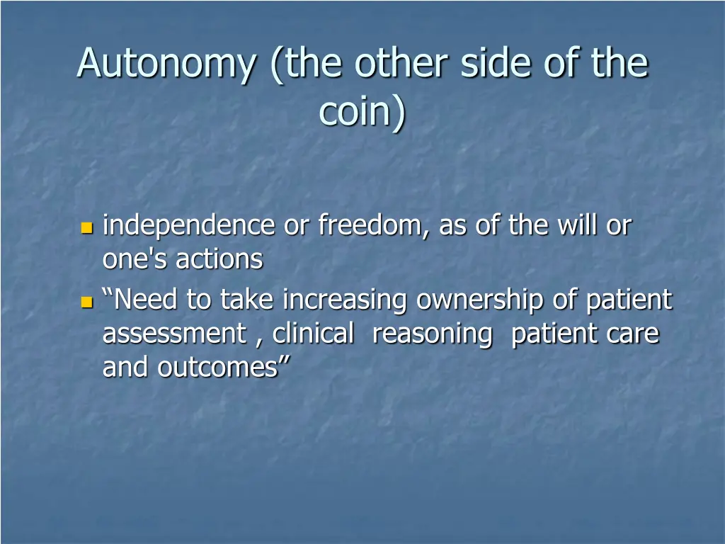 autonomy the other side of the coin