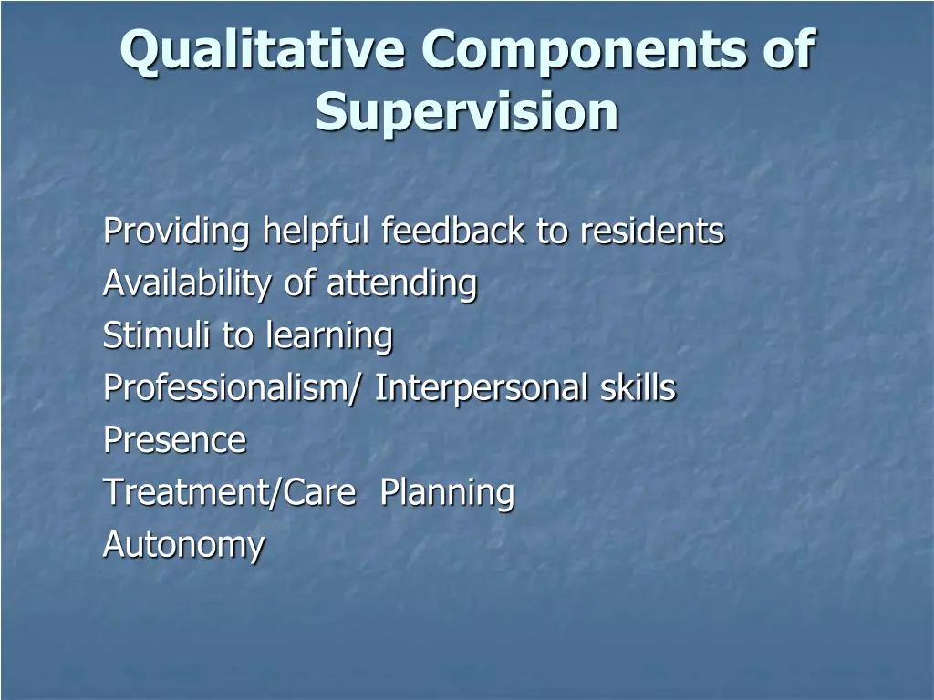 qualitative components of supervision