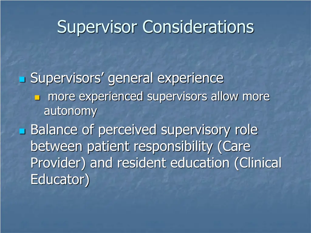 supervisor considerations