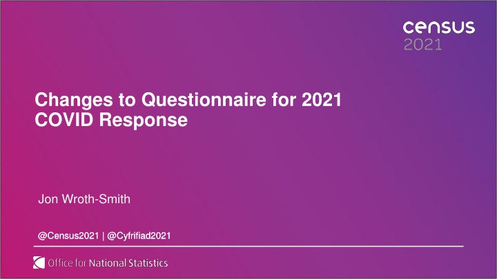 changes to questionnaire for 2021 covid response