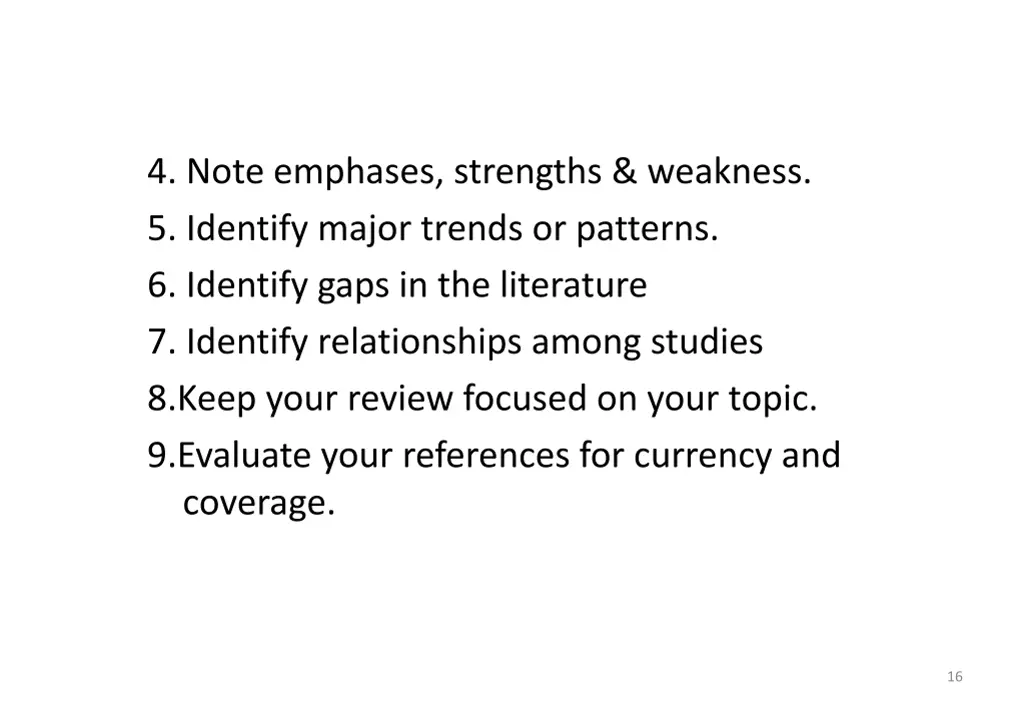4 note emphases strengths weakness 5 identify