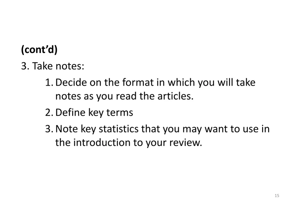 cont d 3 take notes 1 decide on the format