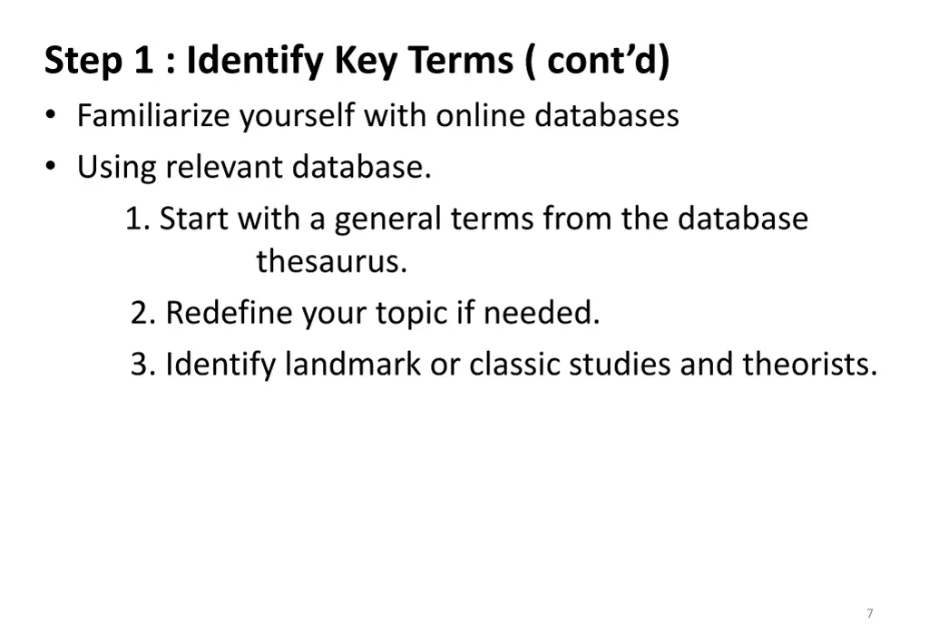 step 1 identify key terms cont d familiarize