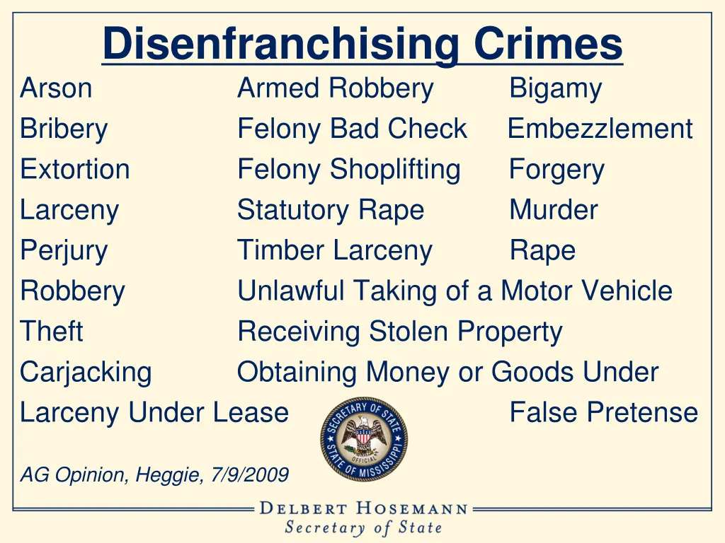 disenfranchising crimes armed robbery bigamy