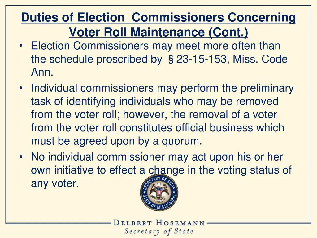 duties of election commissioners concerning voter 2