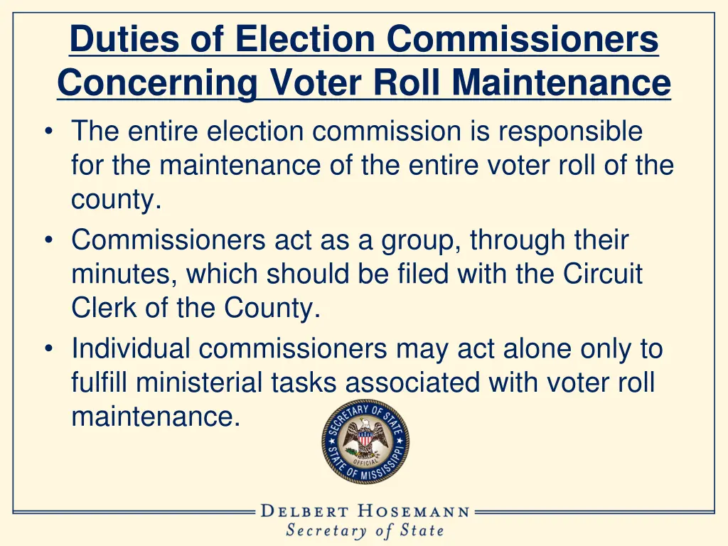 duties of election commissioners concerning voter