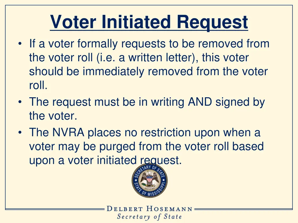 voter initiated request if a voter formally