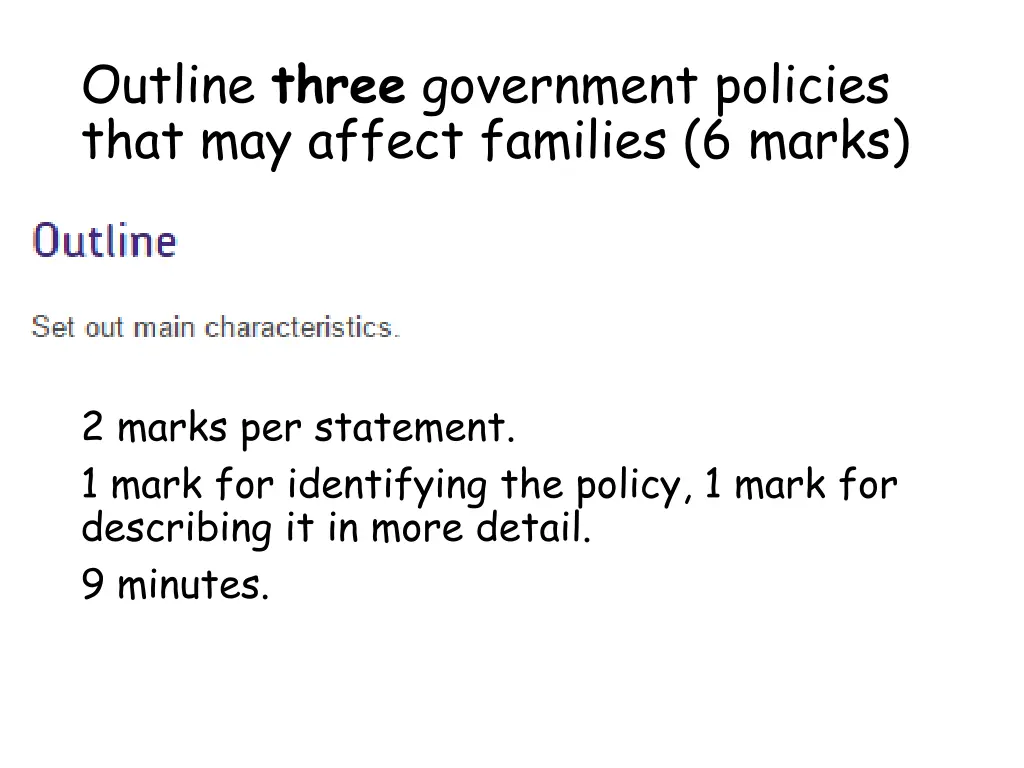 outline three government policies that may affect 1