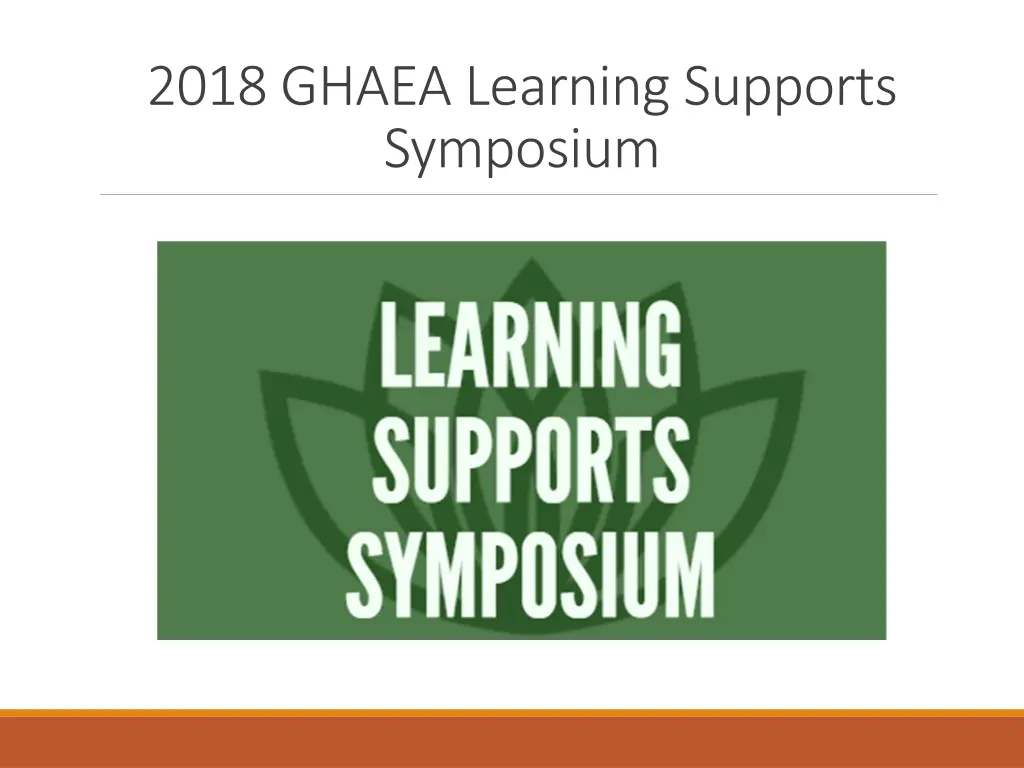 2018 ghaea learning supports symposium