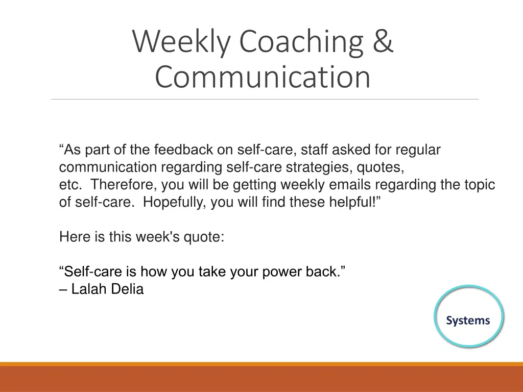 weekly coaching communication