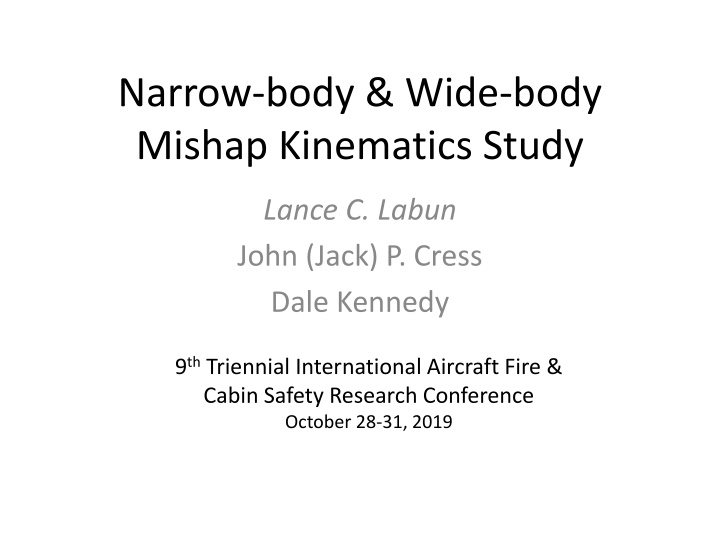 narrow body wide body mishap kinematics study