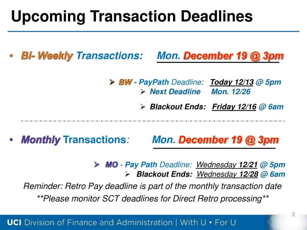 upcoming transaction deadlines