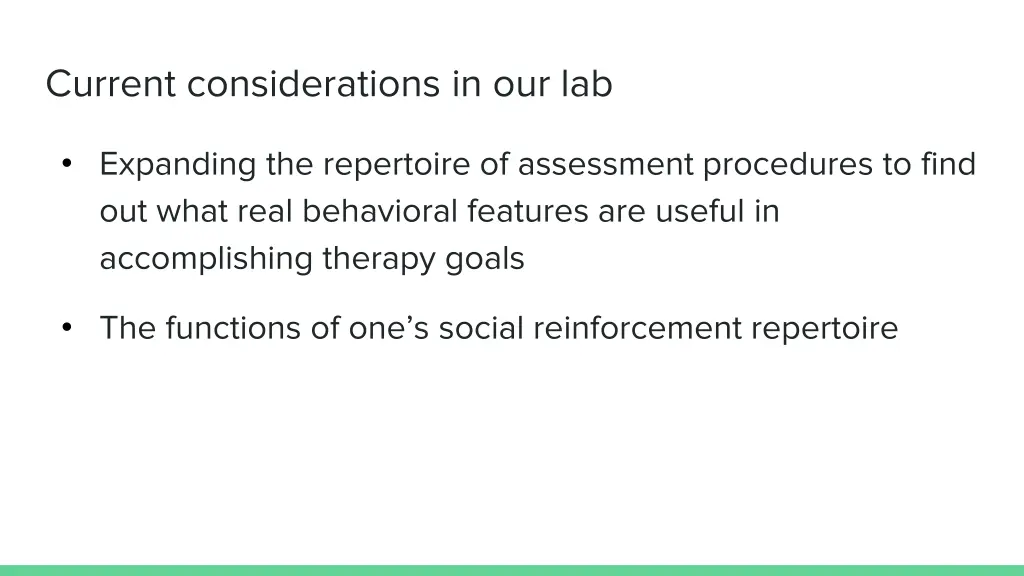 current considerations in our lab