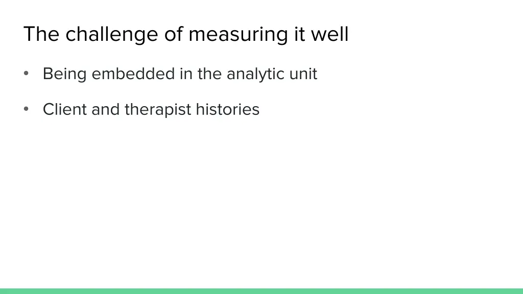 the challenge of measuring it well