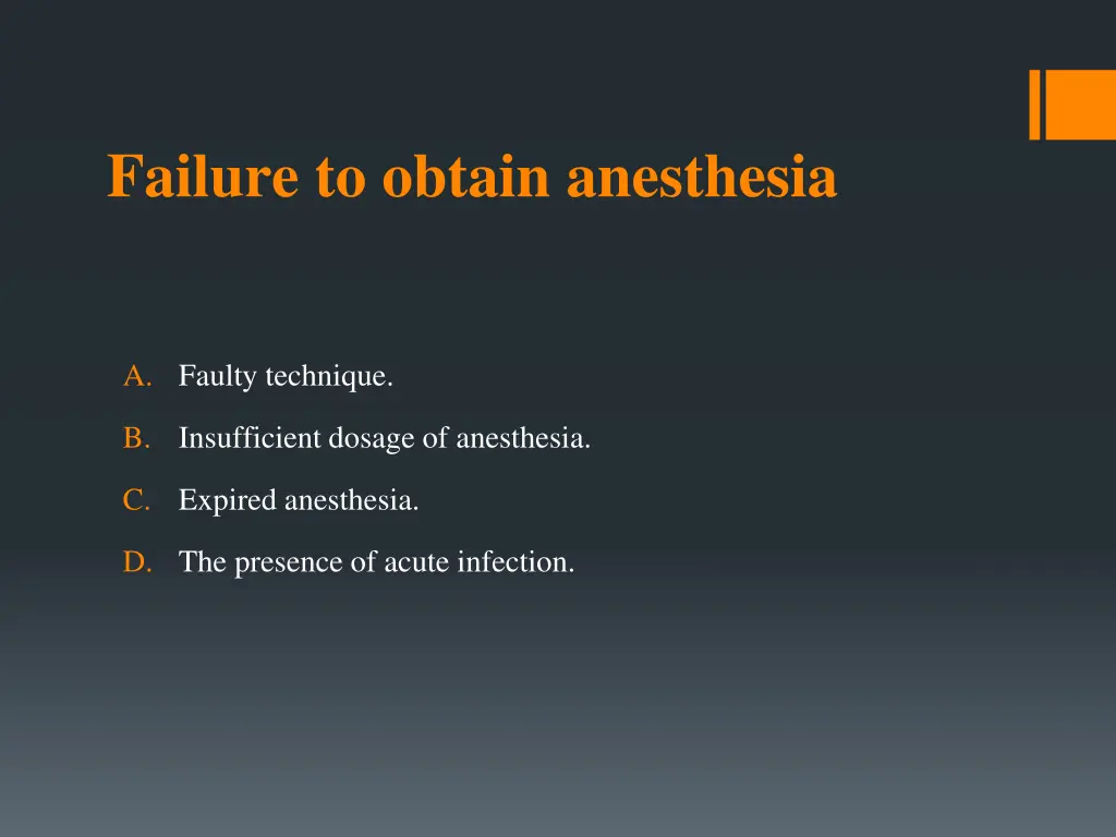 failure to obtain anesthesia